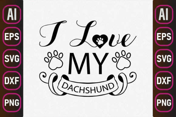 Dog Svg Design, I Love My Dachshund – A Designer's Hands-On Review
