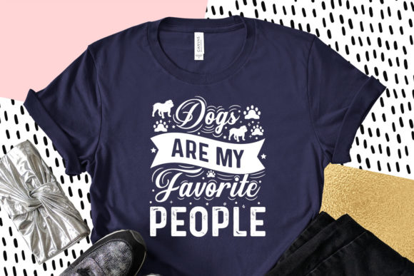 Dogs Are My Favorite People, Dog Svg