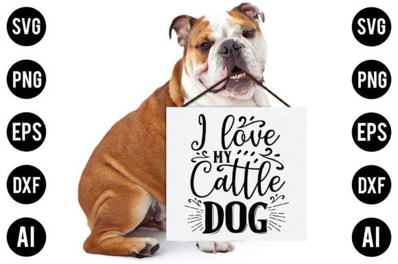 I Love My Cattle Dog SVG Design Review
