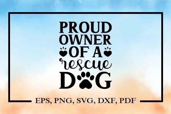 Proud Owner of a Rescue Dog Svg: A Hands-On Embroidery Review